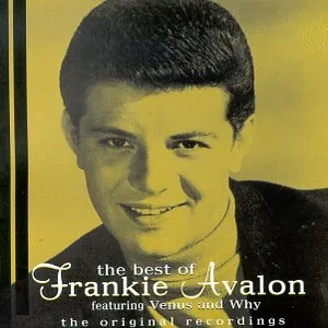 The best of Frankie Avalon